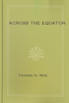 Across the Equator by Thomas H. Reid