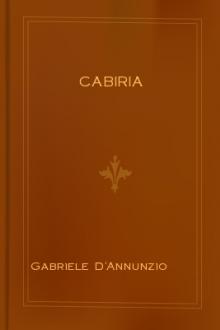 Cabiria by Gabriele D'Annunzio