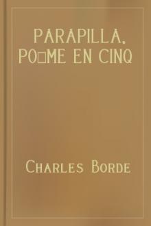 Parapilla, poème en cinq chants by Charles Borde