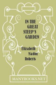 In the Great Steep's Garden by Elizabeth Madox Roberts