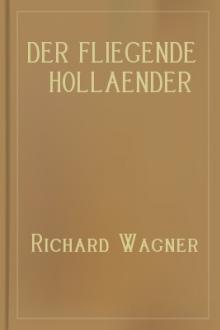 Der Fliegende Hollaender by Richard Wagner
