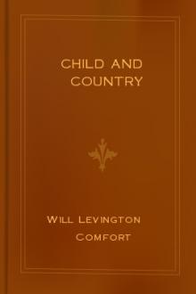 Child and Country by Will Levington Comfort