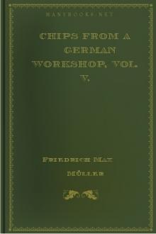Chips From A German Workshop, Vol. V. by Friedrich Max Müller