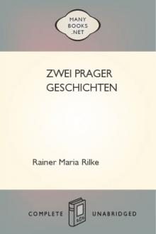 Zwei Prager Geschichten by Rainer Maria Rilke