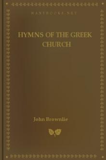 Hymns of the Greek Church by John Brownlie