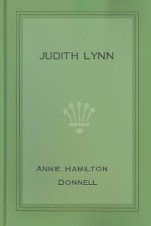 Judith Lynn by Annie Hamilton Donnell