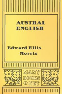 Austral English by Edward Ellis Morris