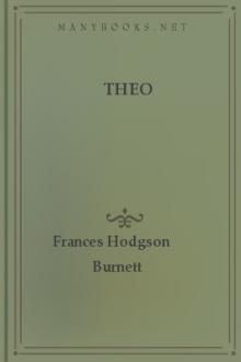 Theo by Frances Hodgson Burnett