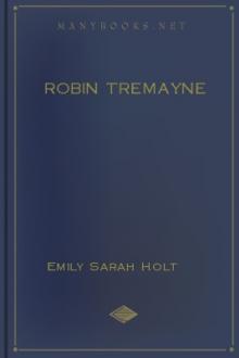 Robin Tremayne by Emily Sarah Holt