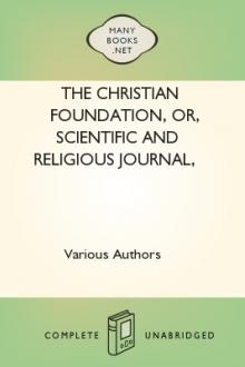The Christian Foundation, Or, Scientific and Religious Journal, February, 1880 by Various