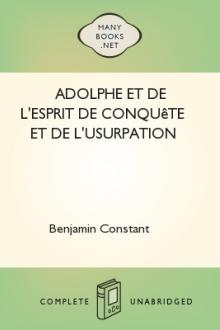 Adolphe et De l'esprit de conquête et de l'usurpation by Benjamin Constant