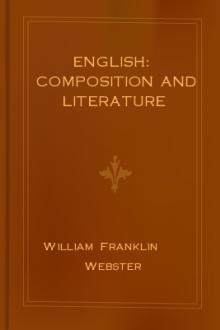 English: Composition and Literature by William Franklin Webster