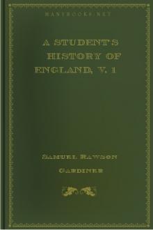 A Student's History of England, v. 1 by Samuel Rawson Gardiner