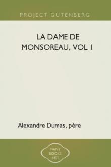 La dame de Monsoreau, vol 1 by père Alexandre Dumas