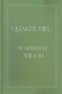 Quaker Hill by Warren H. Wilson
