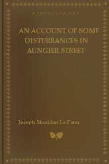 An Account of Some Disturbances in Aungier Street by Joseph Sheridan Le Fanu