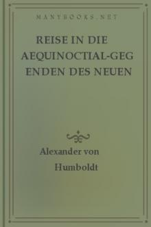 Reise in die Aequinoctial-Gegenden des neuen Continents. Band 3. by Alexander von Humboldt