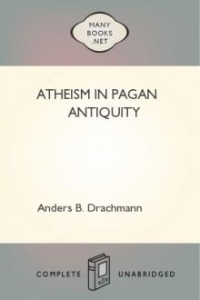 Atheism in Pagan Antiquity by Anders Björn Drachmann