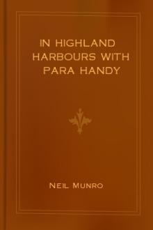 In Highland Harbours with Para Handy by Neil Munro