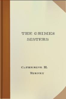 The Grimké Sisters by Catherine H. Birney
