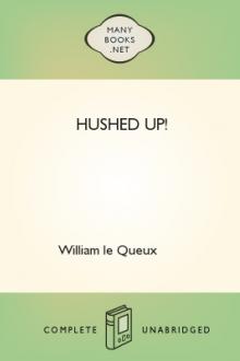 Hushed Up! by William le Queux