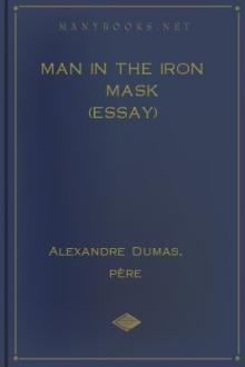 Man in the Iron Mask (essay) by père Alexandre Dumas
