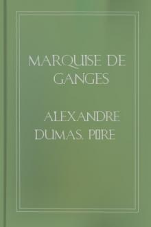 Marquise de Ganges by père Alexandre Dumas