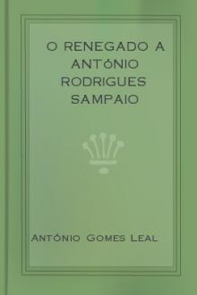 O Renegado a António Rodrigues Sampaio by António Duarte Gomes Leal