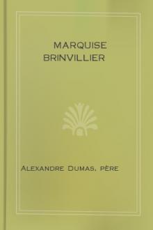 Marquise Brinvillier by père Alexandre Dumas
