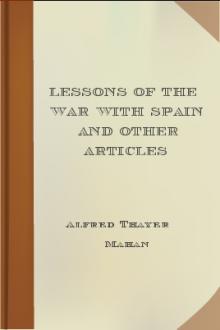 Lessons of the war with Spain and other articles by Alfred Thayer Mahan