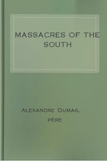 Massacres of the South by père Alexandre Dumas