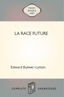 La race future by Baron Lytton Edward Bulwer Lytton