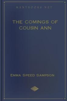 The Comings of Cousin Ann by Emma Speed Sampson