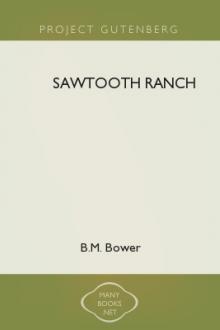 Sawtooth Ranch by B. M. Bower