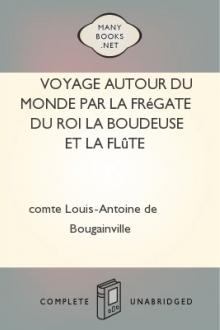 Voyage autour du monde par la frégate du roi La Boudeuse et la flûte L'Étoile, en 1766, 1767, 1768 & 1769. by comte Bougainville Louis-Antoine de