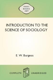 Introduction to the Science of Sociology by E. W. Burgess, Robert Ezra Park