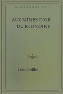 Aux mines d'or du Klondike by Léon Boillot