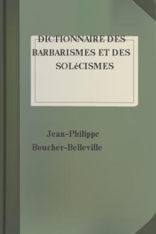 Dictionnaire des barbarismes et des solécismes by Narcisse Cyr, Jean-Philippe Boucher-Belleville