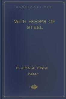 With Hoops of Steel by Florence Finch Kelly