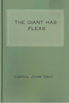 The Giant has Fleas by Caroll John Daly