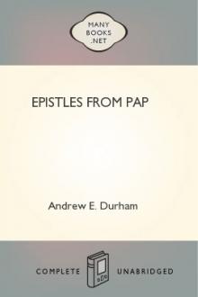 Epistles from Pap by Andrew E. Durham
