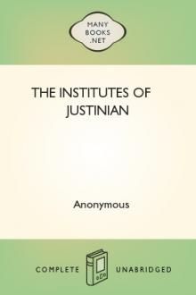The Institutes of Justinian by Unknown