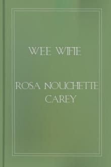 Wee Wifie by Rosa Nouchette Carey