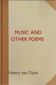 Music and Other Poems by Henry van Dyke