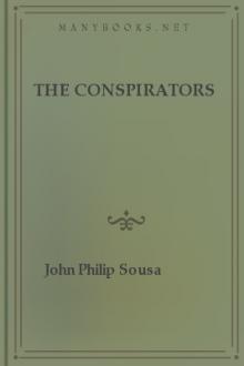 The Conspirators by John Philip Sousa