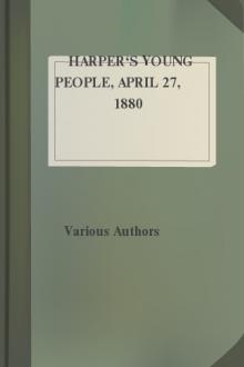 Harper's Young People, April 27, 1880 by Various