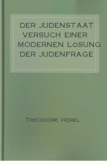 Der JudenstaatVersuch einer modernen Lösung der Judenfrage by Theodor Herzl
