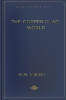 The Copper-Clad World by Harl Vincent