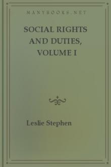 Social Rights and Duties, Volume I by Leslie Stephen