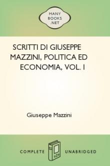 Scritti di Giuseppe Mazzini, Politica ed Economia, Vol. I by Giuseppe Mazzini